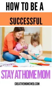 How to be a Successful Stay-at-Home Mom