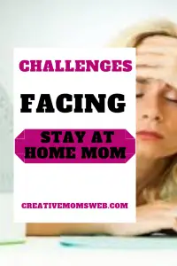 Challenges facing stay-at-home moms 