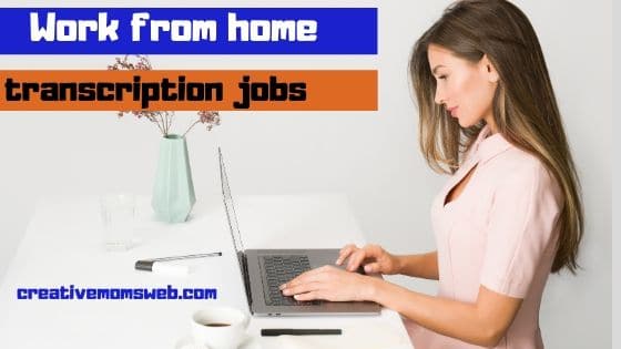 Transcription jobs for stay at home moms