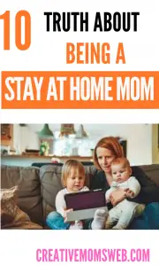 truths being a stay at home mom
