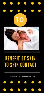 Benefit of skin to skin contact