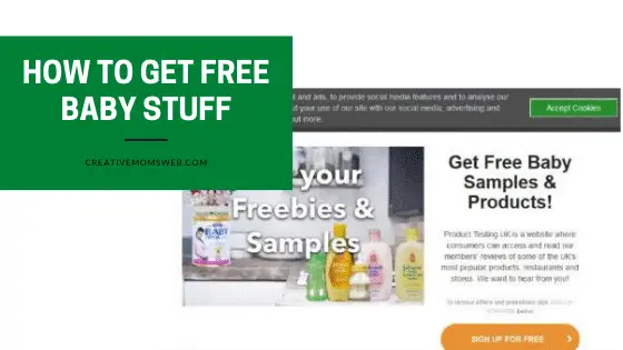 How to get Free baby stuff