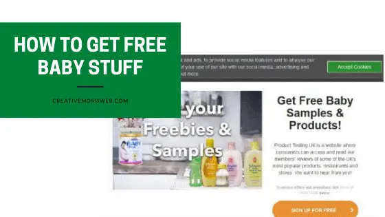 How to get Free baby stuff