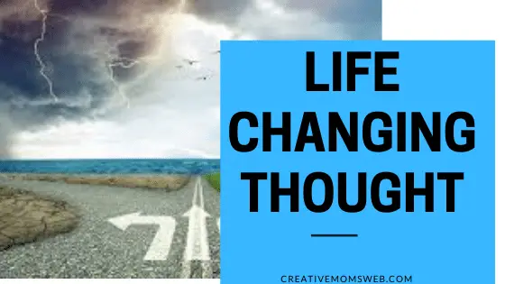 Life-changing thoughts