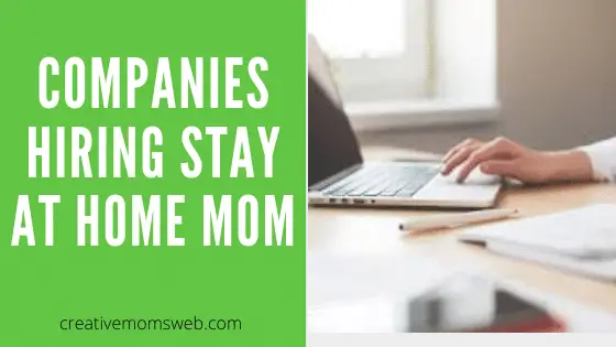 Companies hiring Stay-at-Home Moms