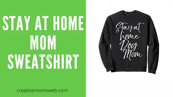 Stay at home dog mom sweatshirt