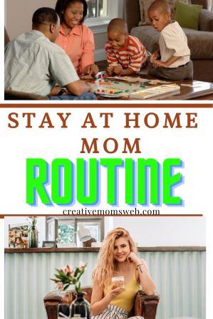 Stay at home mom routine