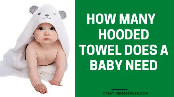How many hooded towels does a baby need?