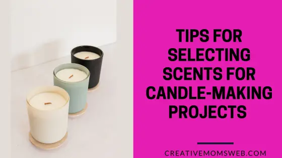 Choose the Right Candle-Making Scent