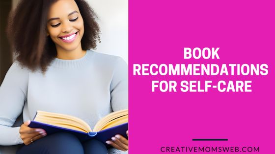 Book Recommendations for Self-Care: