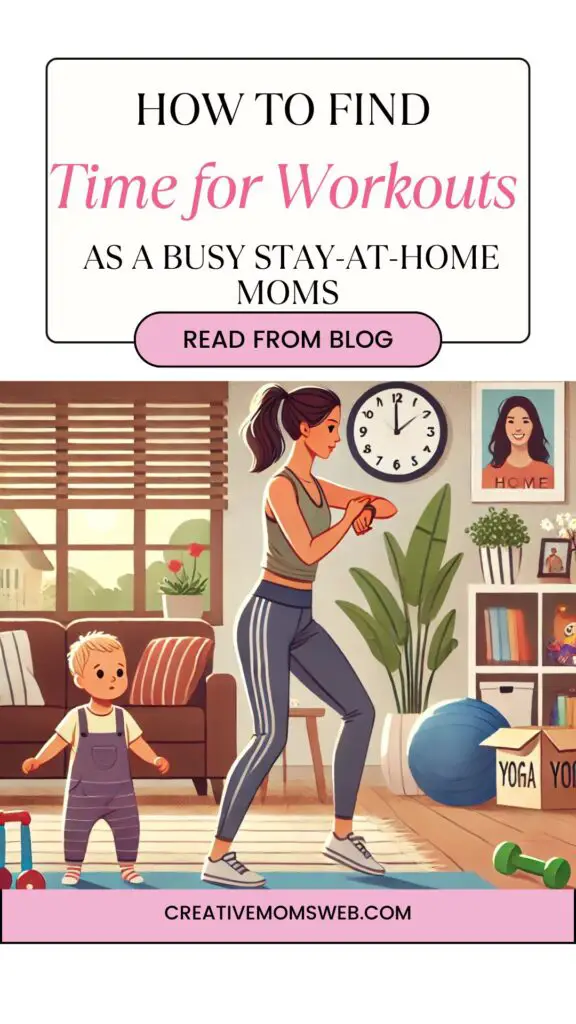 How to Find Time for Workouts as a Busy Stay-at-Home Mom