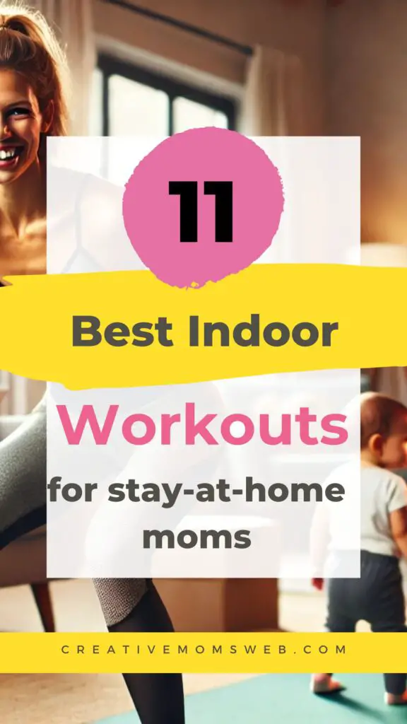 Best Indoor Workouts for Stay-at-Home Moms