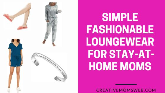 Simple Fashionable Loungewear for Stay-at-Home Moms