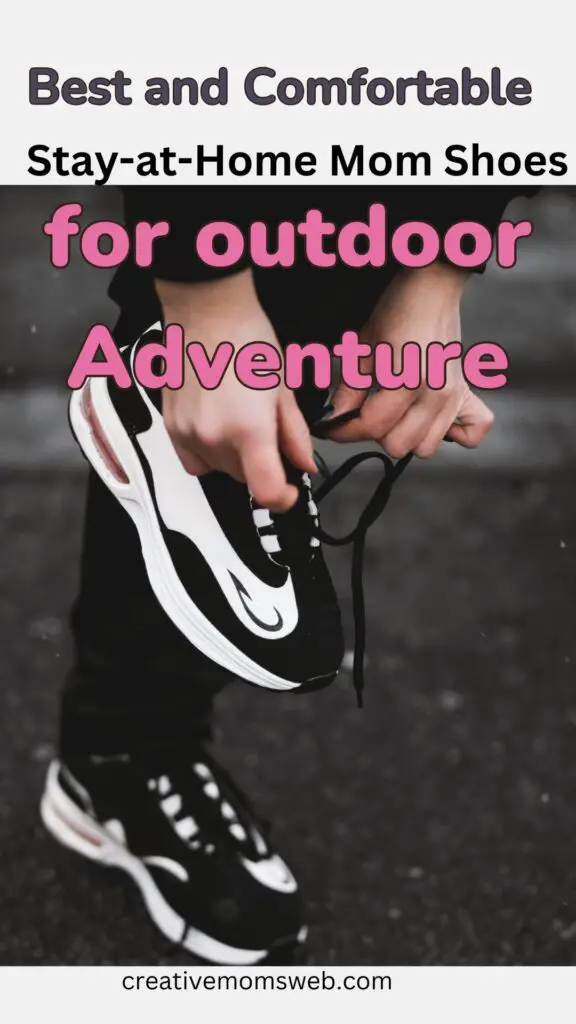 Best and Comfortable Stay-at-Home Mom Footwear for Outdoor Adventures