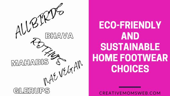 Eco-Friendly and Sustainable Home Footwear Choices