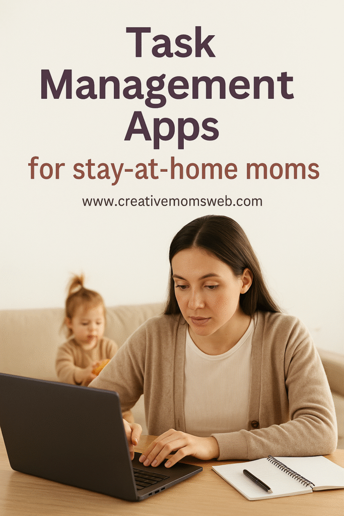 Best Task Management Apps Every Stay-at-Home Mom Needs