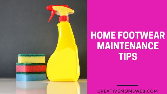 Home Footwear Maintenance Tips