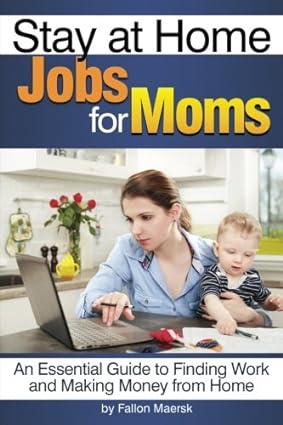 Stay-at-Home Jobs for Moms